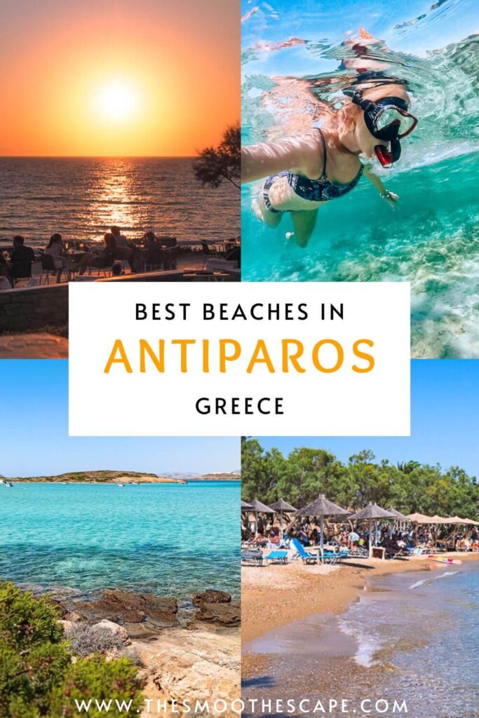 A Pinterest pin with four images depicting a sunset, me snorkeling, and two beaches, and a text overlay stating 'Best beaches in Antiparos Greece'.