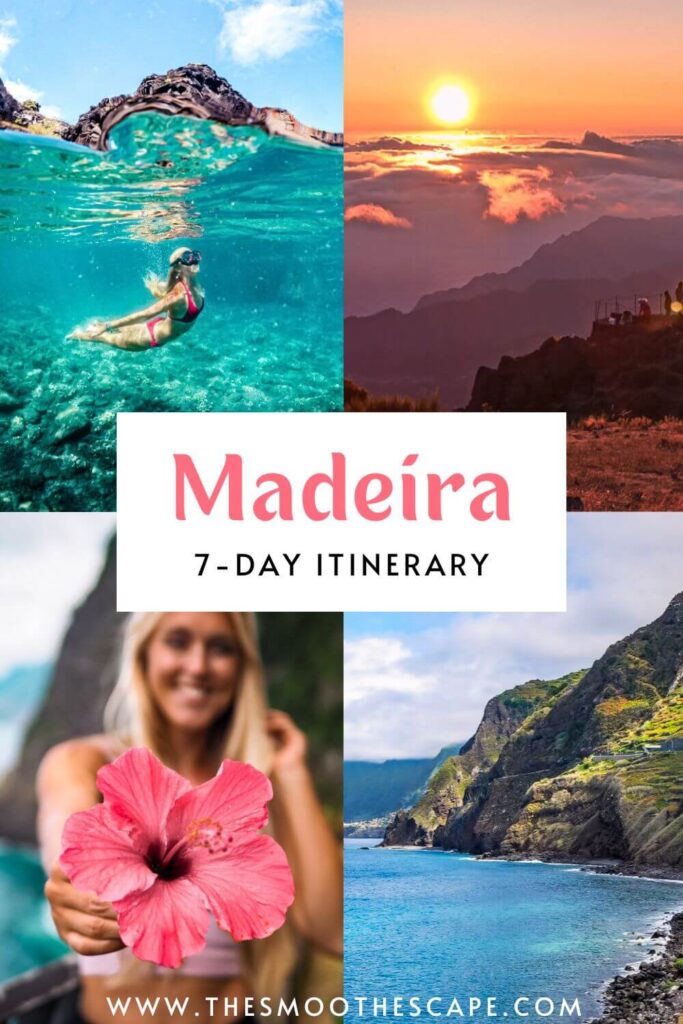 A Pinterest pin with four images depicting Madeira's turquoise ocean, a sunrise above the clouds, a hibiscus flower and coastal cliffs, plus a text overlay stating 'Madeira 7-day itinerary'.