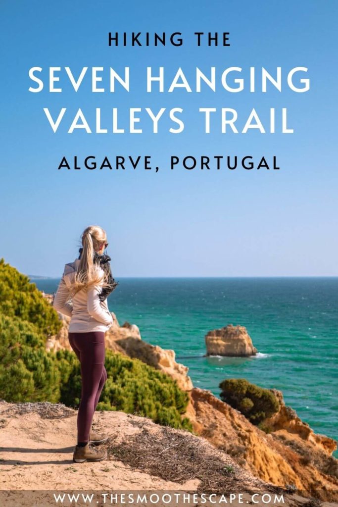 A Pinterest pin with an image of me standing on a coastal viewpoint and a text overlay stating: Hiking the Seven Hanging Valleys Trail, Algarve, Portugal.