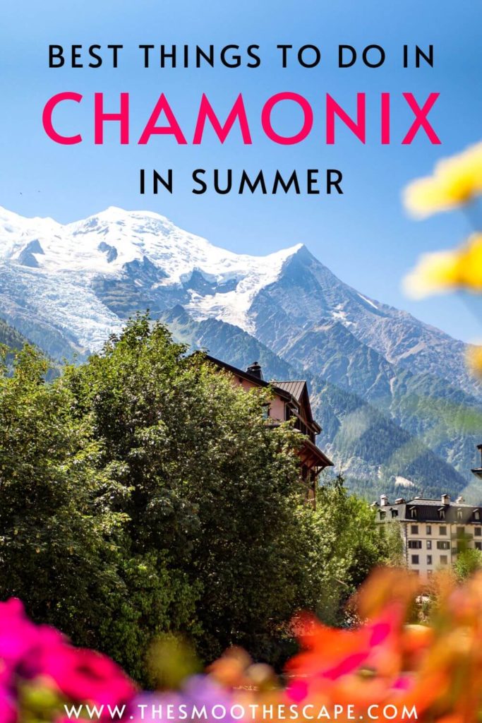 A Pinterest pin with an image of Chamonix and the snowy peak of Mont Blanc in the background and a text overlay stating 'Best things to do in Chamonix in summer'.