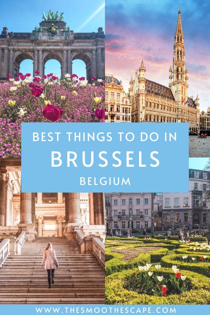A Pinterest pin with four images of Brussels' architecture and parks and a text overlay stating: Best things to do in Brussels, Belgium.