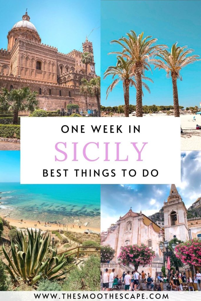 A Pinterest pin with four images of Sicily's architecture and nature and a text overlay stating 'One week in Sicily; Best things to do'.
