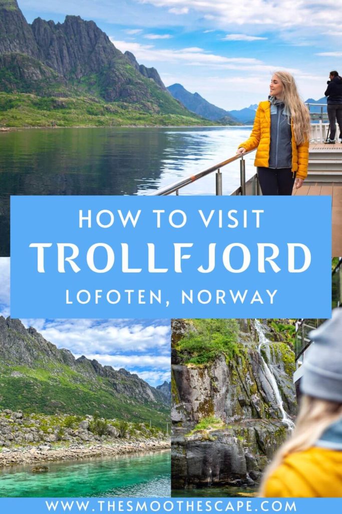A Pinterest pin with images of fjords and mountains and a text overlay stating 'How to visit Trollfjord; Lofoten, Norway'.