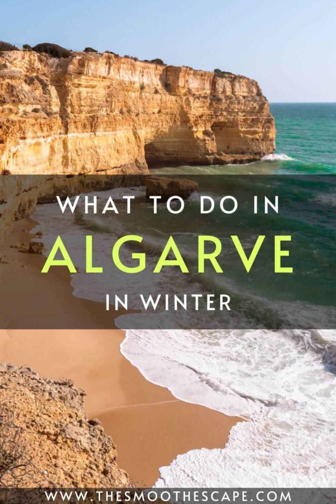 a Pinterest pin with an image of a beach in Algarve and a text overlay stating: What to do in Algarve in winter