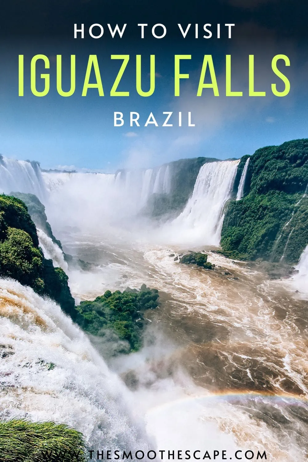 a Pinterest pin with an image of the waterfalls and a text overlay stating: How to visit Iguazu Falls, Brazil