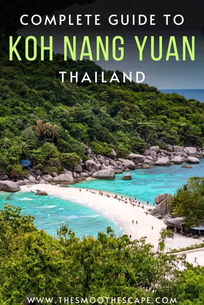 A Pinterest pin with an image of a white sand beach surrounded by tropical vegetation and a text overlay stating: Complete guide to Koh Nang Yuan, Thailand.
